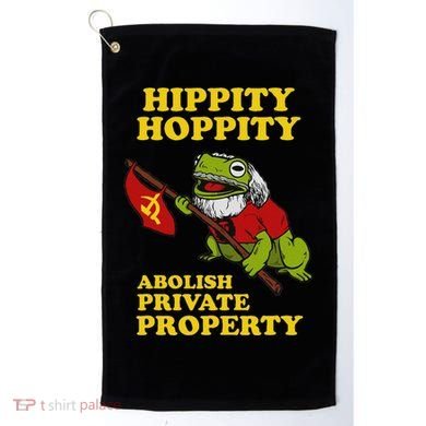 Hippity Hoppity Abolish Private Property Frog Meme Golf Towel