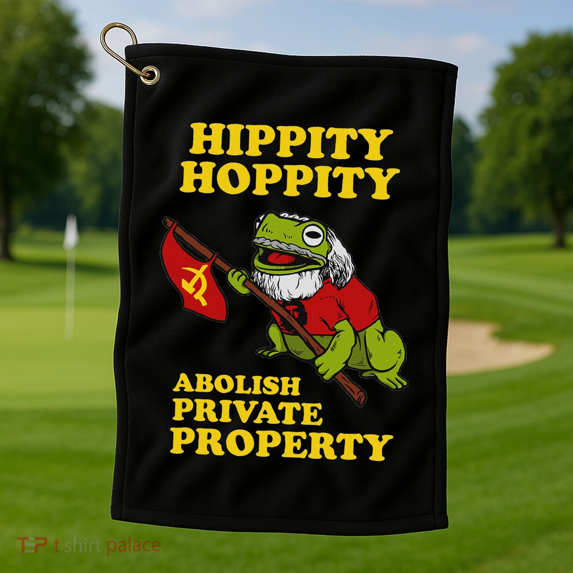 Hippity Hoppity Abolish Private Property Frog Meme Golf Towel