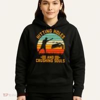 Hitting Holes And Crushing Souls Cornhole Hoodie thumb 5