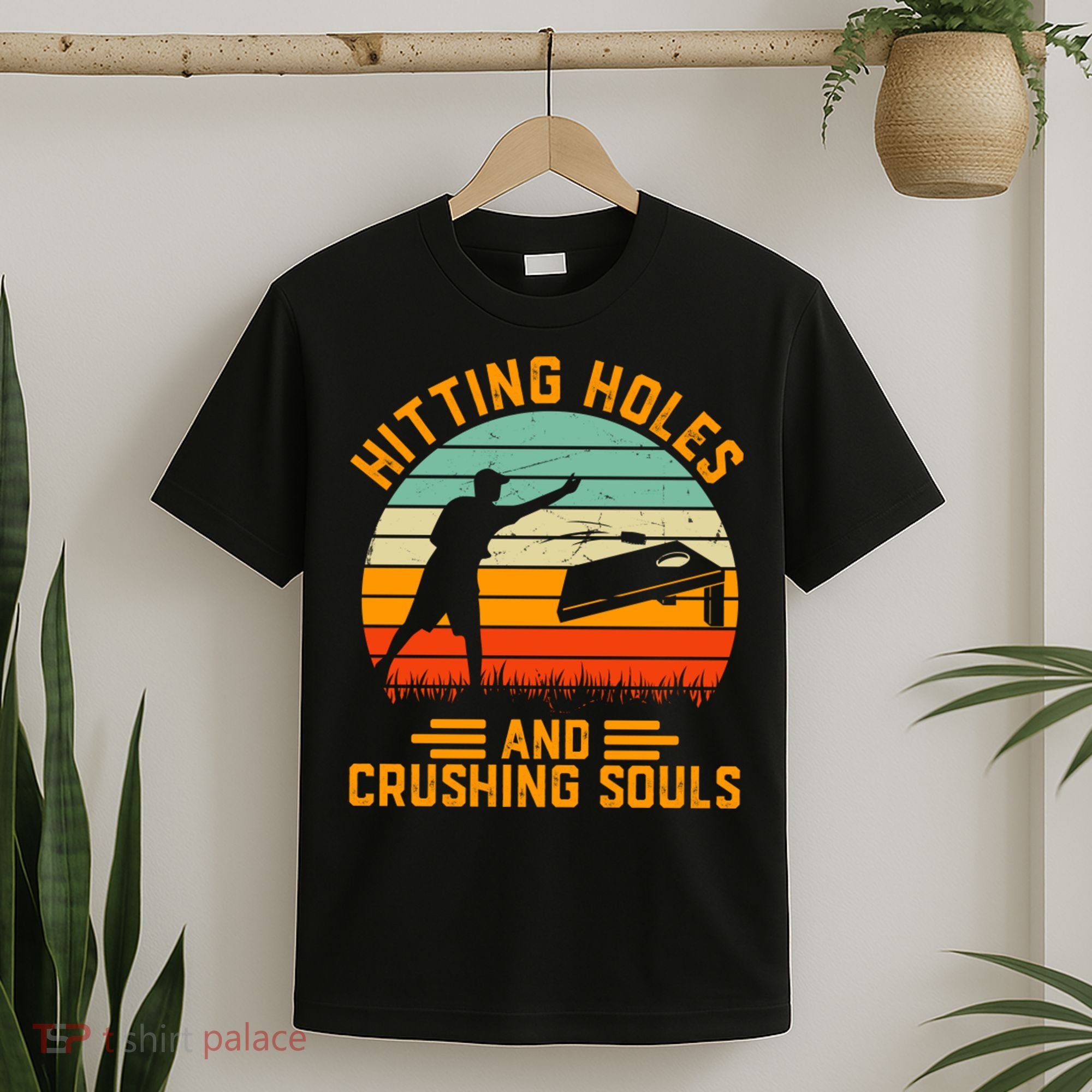 Hitting Holes And Crushing Souls Cornhole T-Shirt