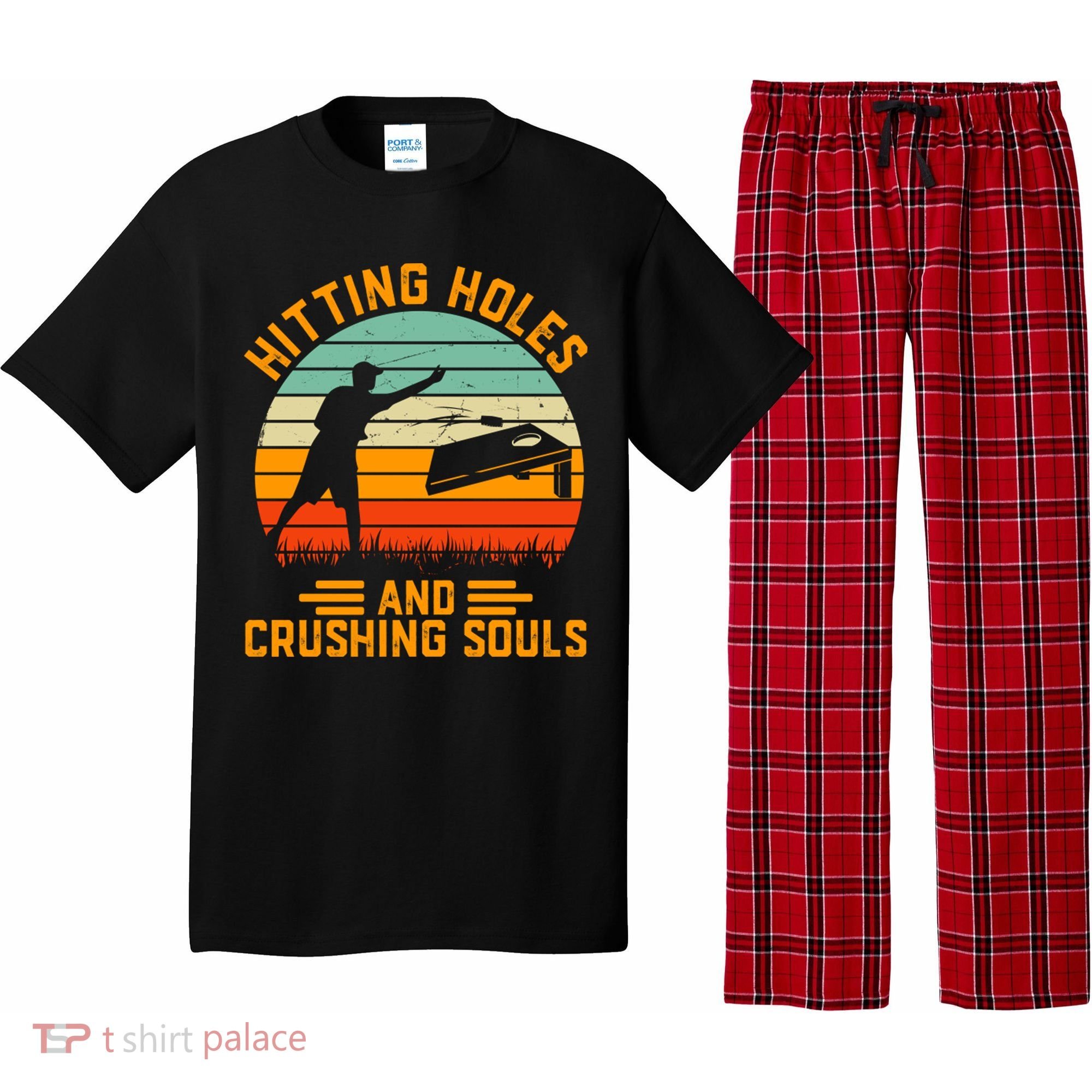 Hitting Holes And Crushing Souls Cornhole Pajama Set