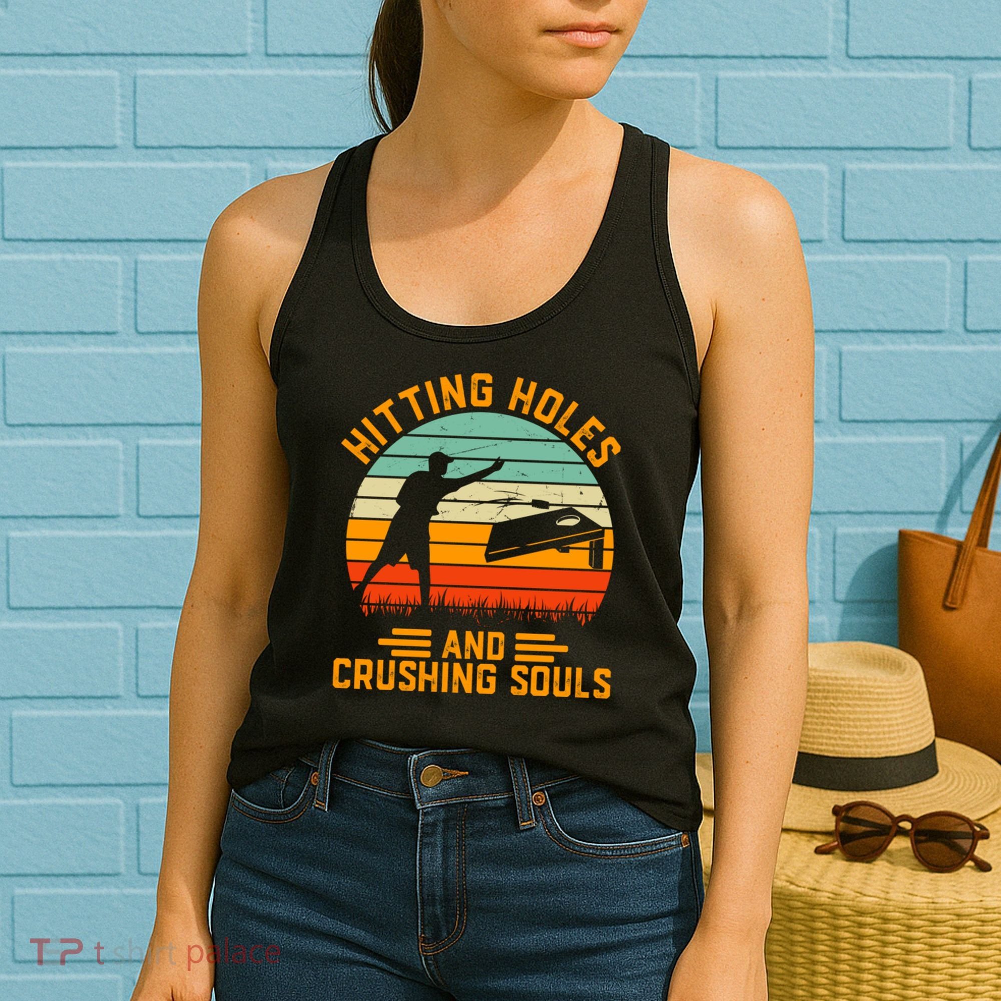 Hitting Holes And Crushing Souls Cornhole Women's Tank Top