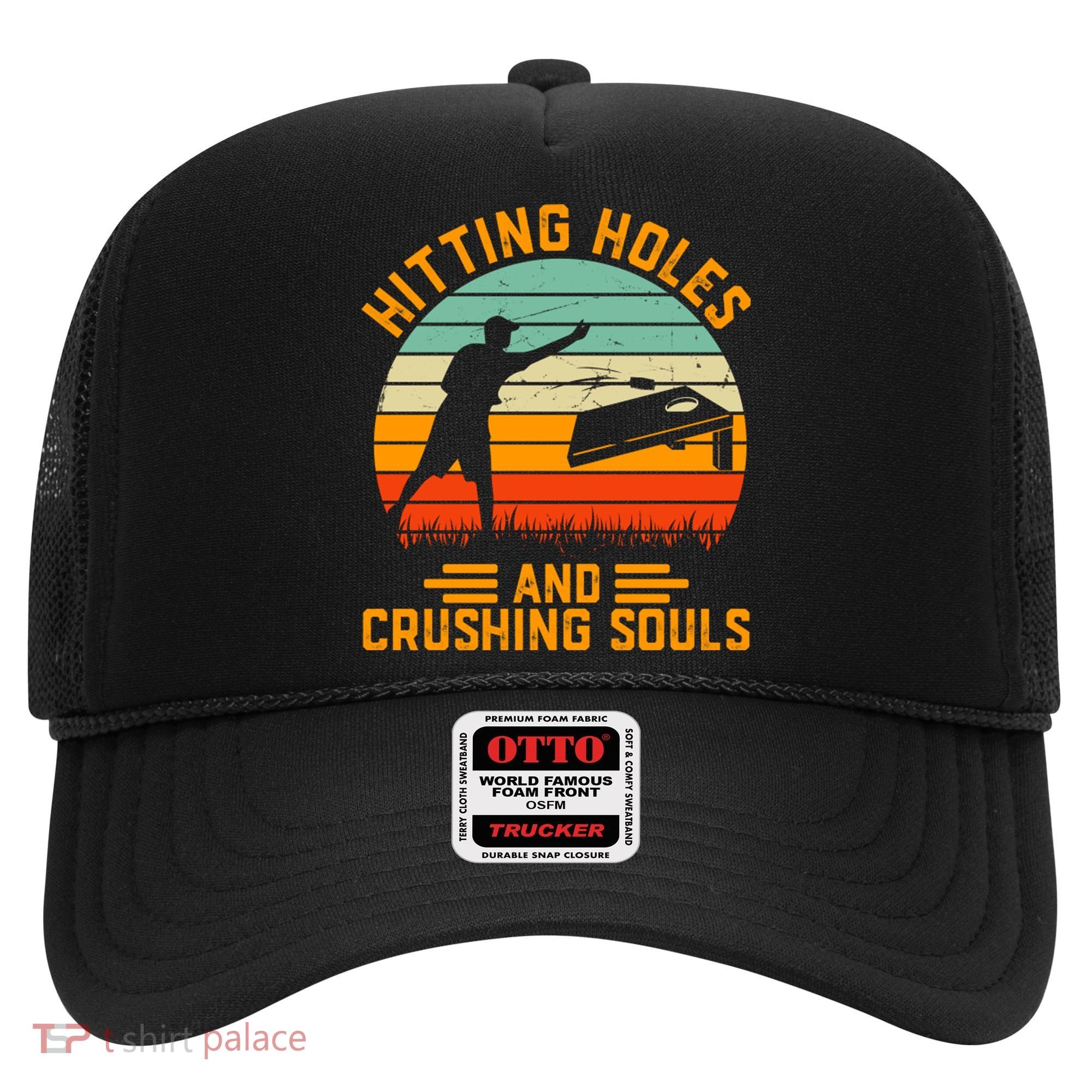 Hitting Holes And Crushing Souls Cornhole Hat