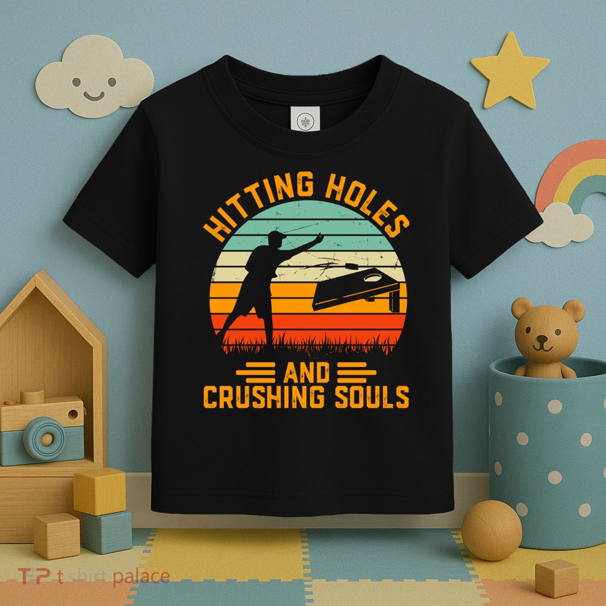 Hitting Holes And Crushing Souls Cornhole Toddler T-Shirt