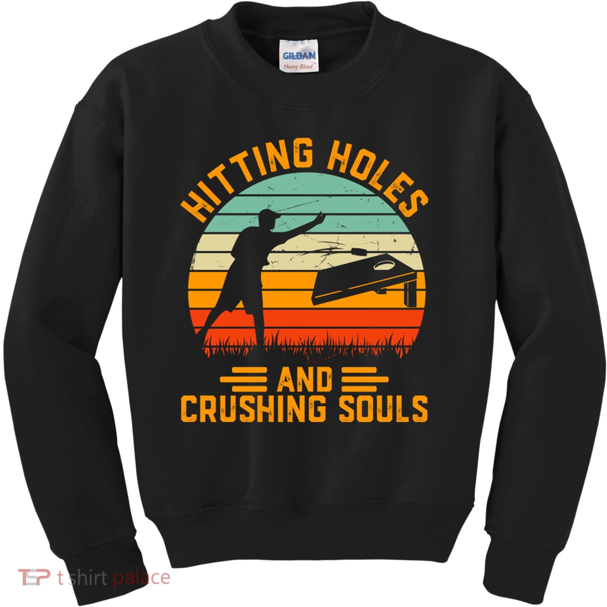 Hitting Holes And Crushing Souls Cornhole Kids Sweatshirt