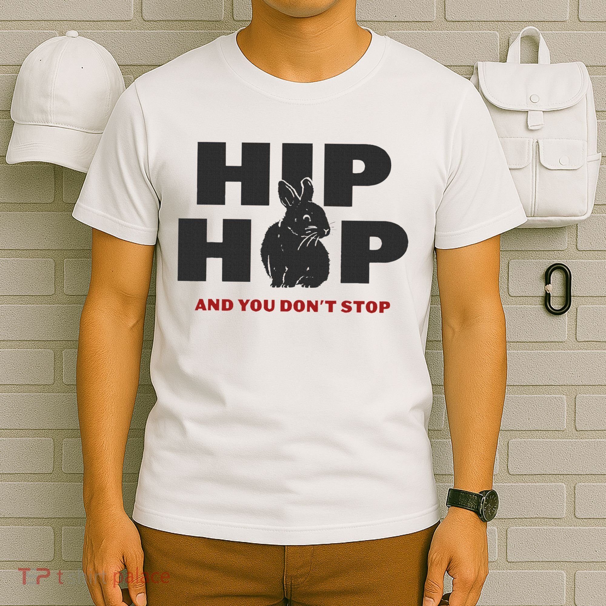 Hip Hop And You Don't Stop Funny Easter And Rap T-Shirt