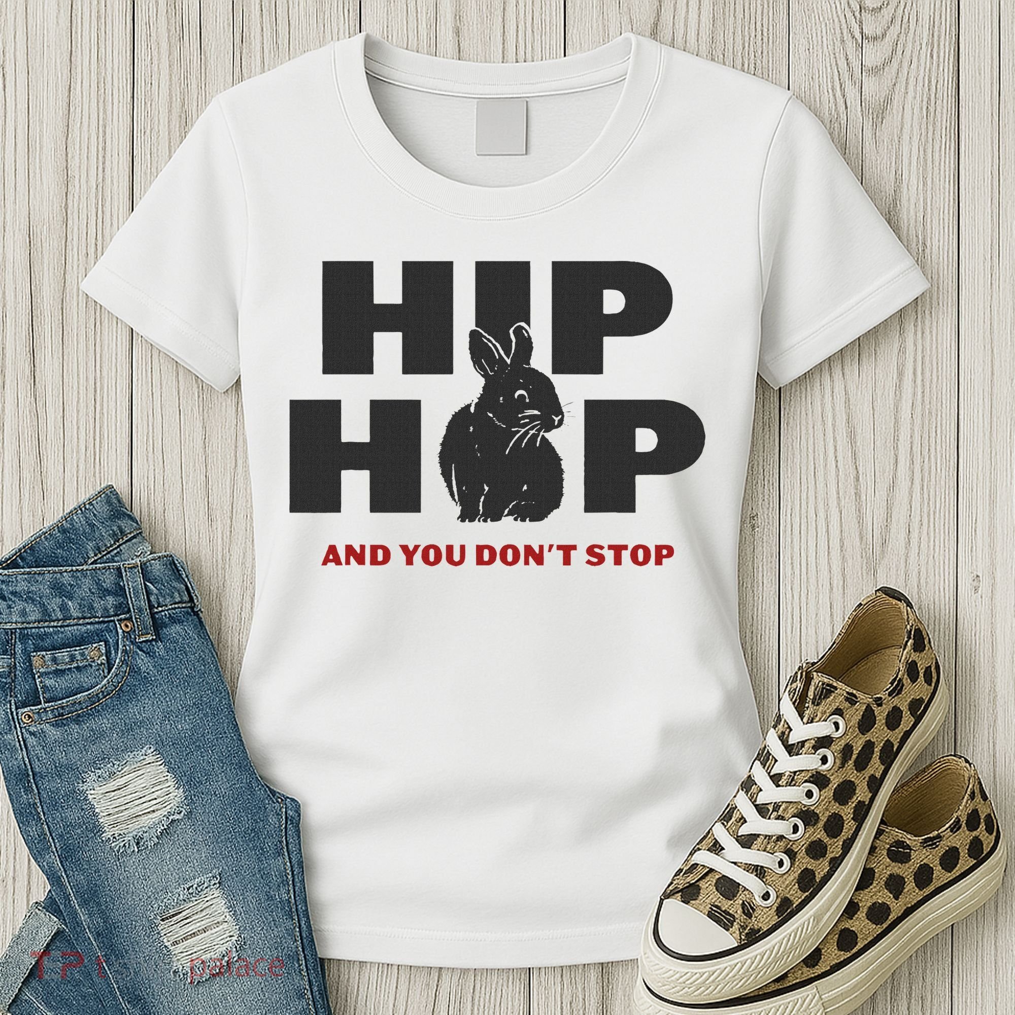 Hip Hop And You Don't Stop Funny Easter And Rap Women's T-Shirt