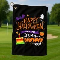 Happy Halloween And Yes It's My Birthday Halloween Apparel Golf Towel thumb 1