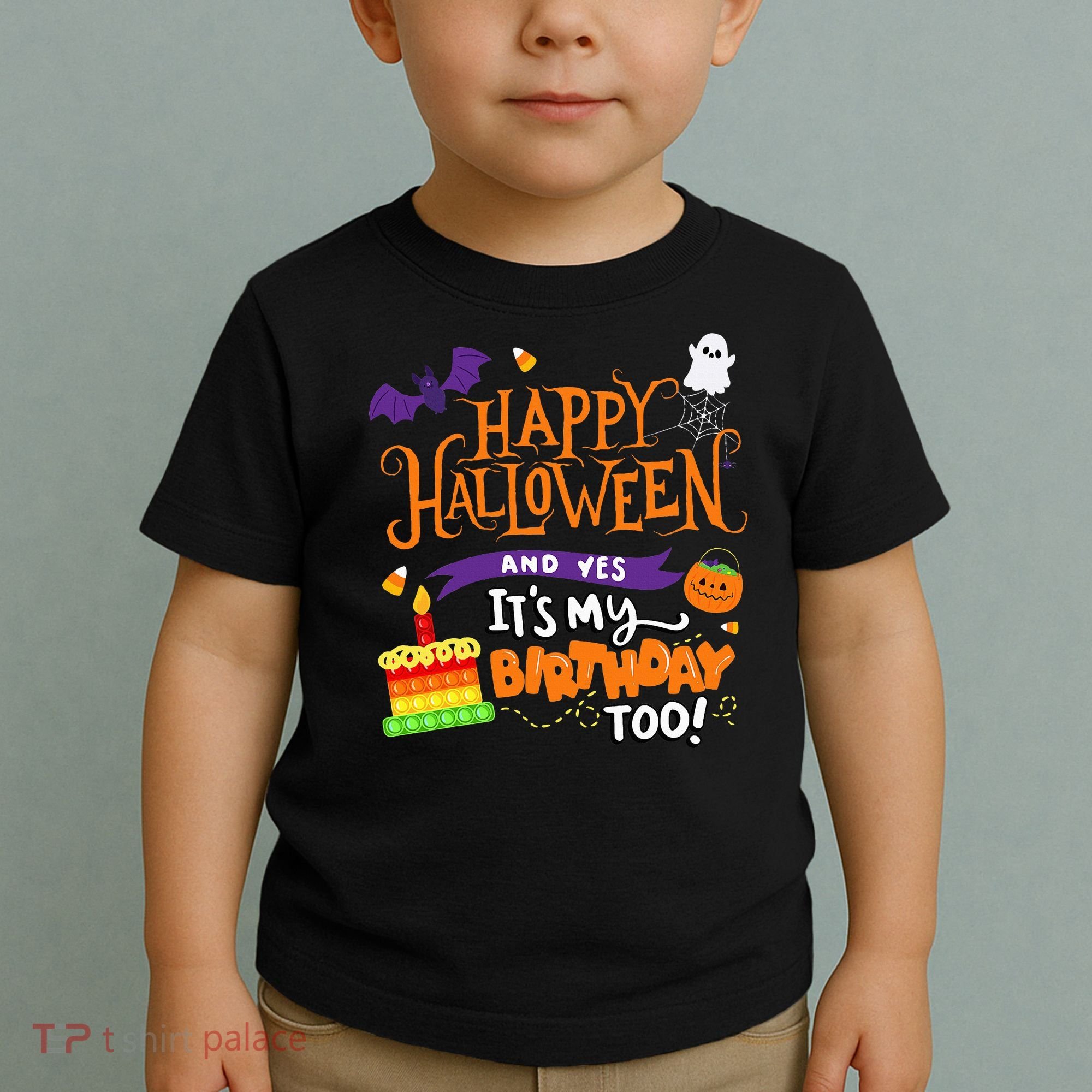 Happy Halloween And Yes It's My Birthday Halloween Apparel Toddler T-Shirt