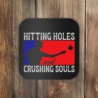 Hitting Holes And Crushing Souls Toss Players Cornhole Coaster thumb 0