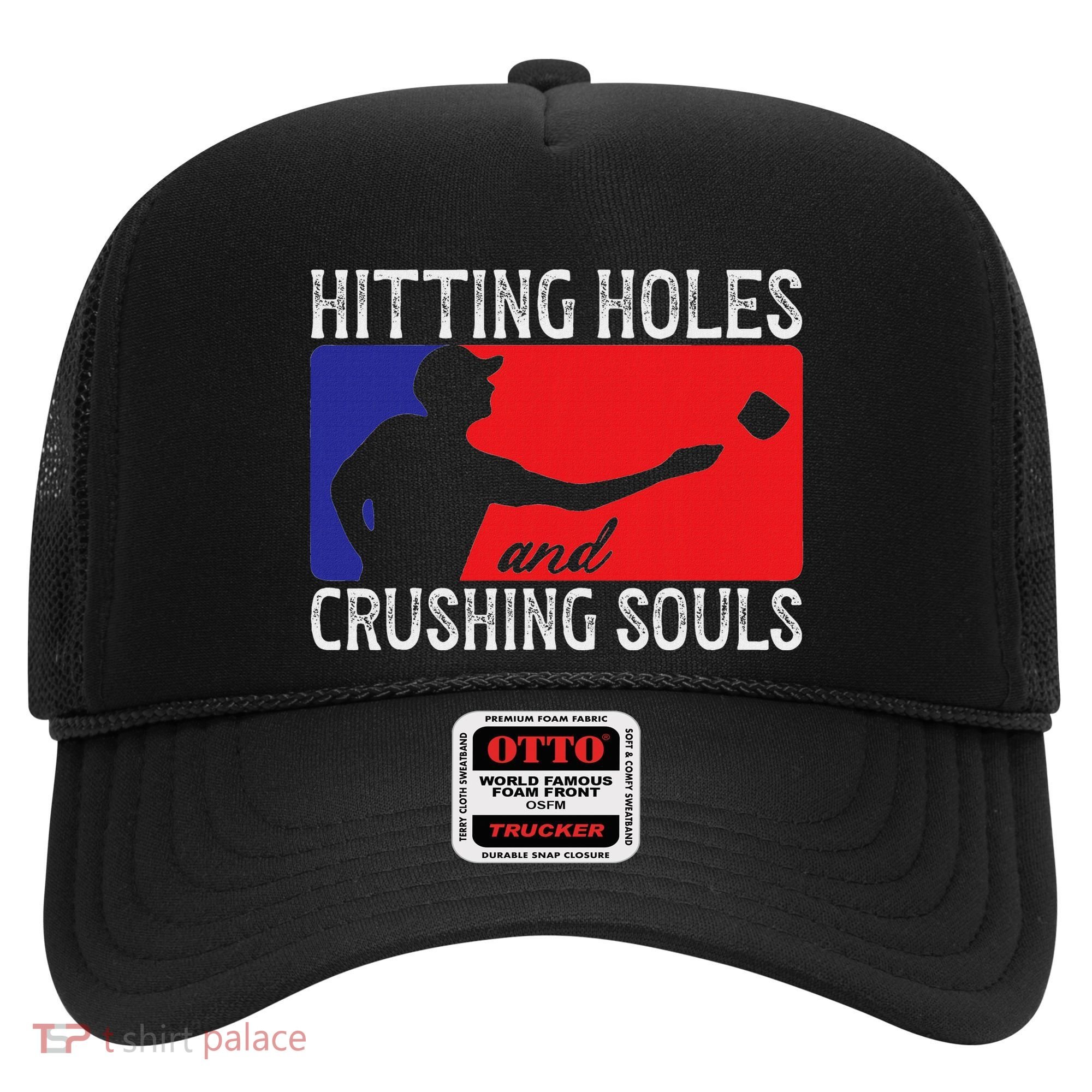 Hitting Holes And Crushing Souls Toss Players Cornhole Hat