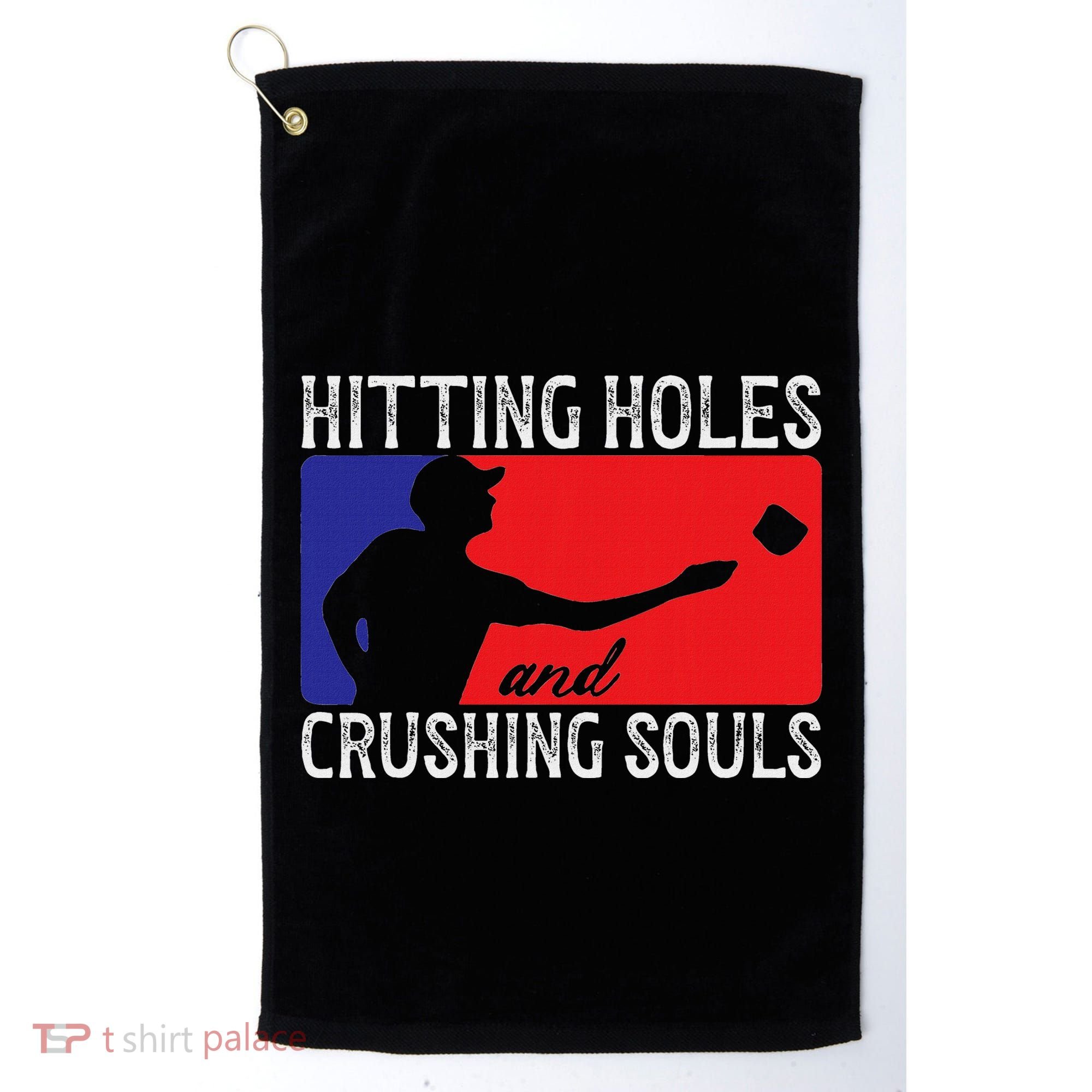 Hitting Holes And Crushing Souls Toss Players Cornhole Golf Towel