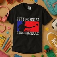 Hitting Holes And Crushing Souls Toss Players Cornhole Kids T-Shirt thumb 3