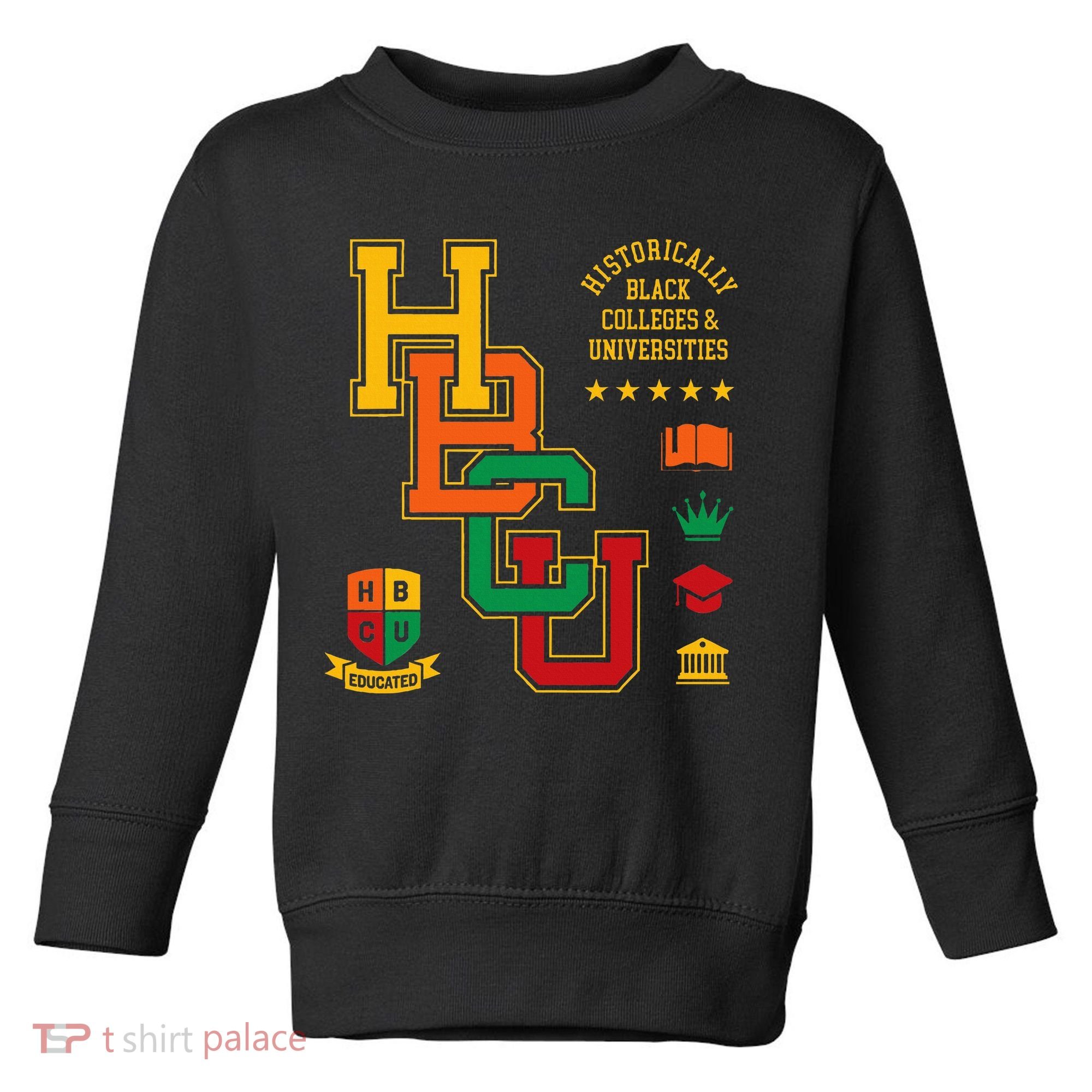 HBCU Historically Black Colleges Universities Grad Alumni Toddler Sweatshirt