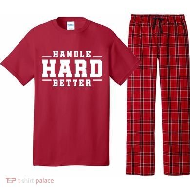 Handle Hard Better Pajama Set