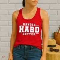 Handle Hard Better Women's Tank Top thumb 2