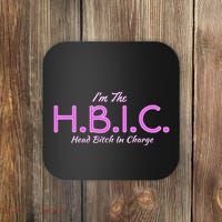Hbic Head Bitch In Charge Women Funny Bitches Grown Sexy Coaster thumb 0