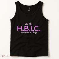 Hbic Head Bitch In Charge Women Funny Bitches Grown Sexy Tank Top thumb 2