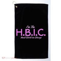 Hbic Head Bitch In Charge Women Funny Bitches Grown Sexy Golf Towel thumb 0