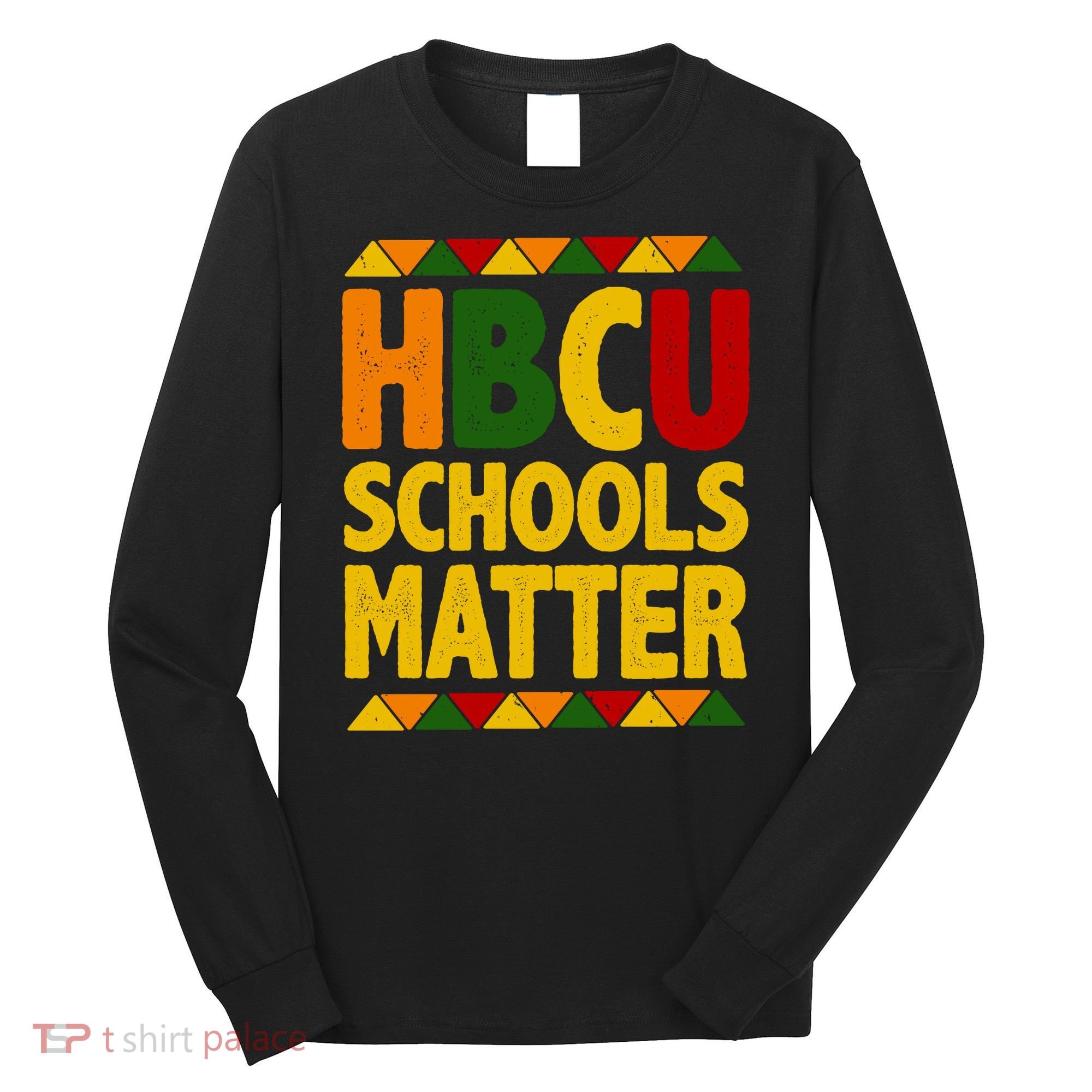 HBCU Humbled Blessed Creative Unique Long Sleeve Shirt