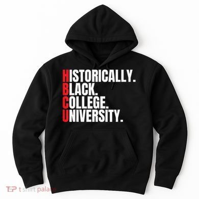 HBCU Historically Black College and University Hoodie