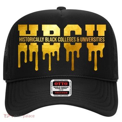 Hbcu Historically Black Colleges Universities Black History Cool Gift Hat