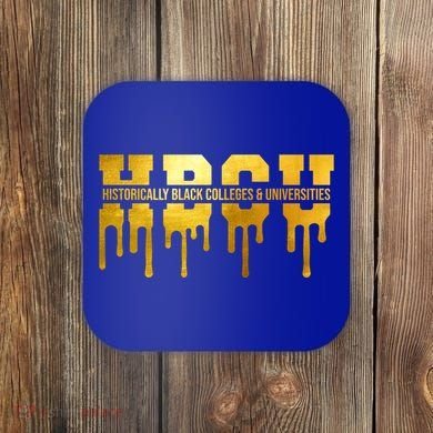 Hbcu Historically Black Colleges Universities Black History Cool Gift Coaster