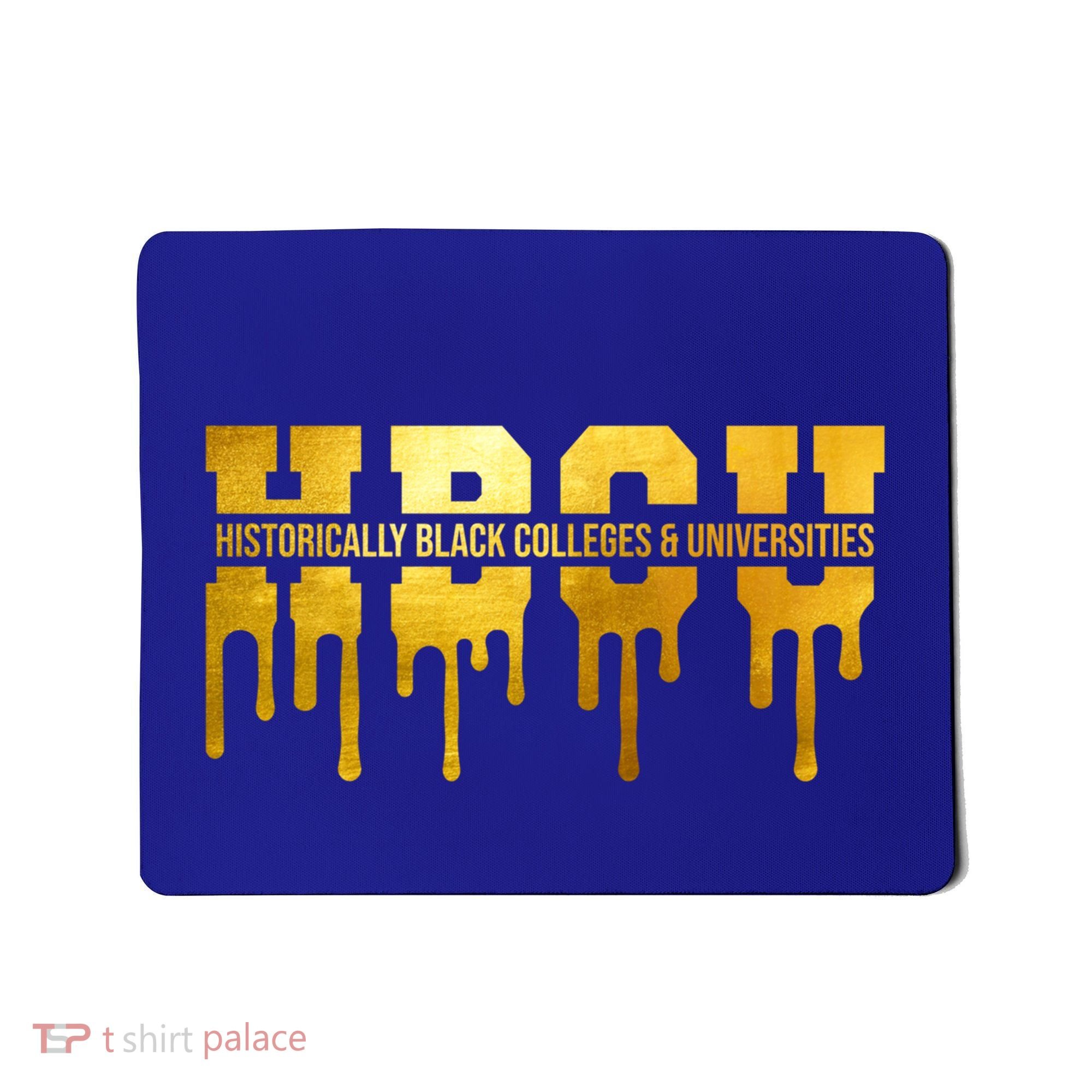 Hbcu Historically Black Colleges Universities Black History Cool Gift Mousepad