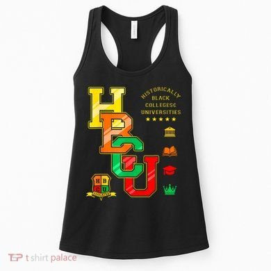 Hbcu Historically Black Colleges Universities Women's Tank Top