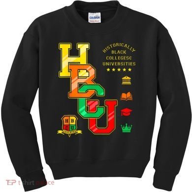 Hbcu Historically Black Colleges Universities Kids Sweatshirt