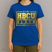 Hbcu Historically Black Colleges Universities Black History Gift T-Shirt thumb 4