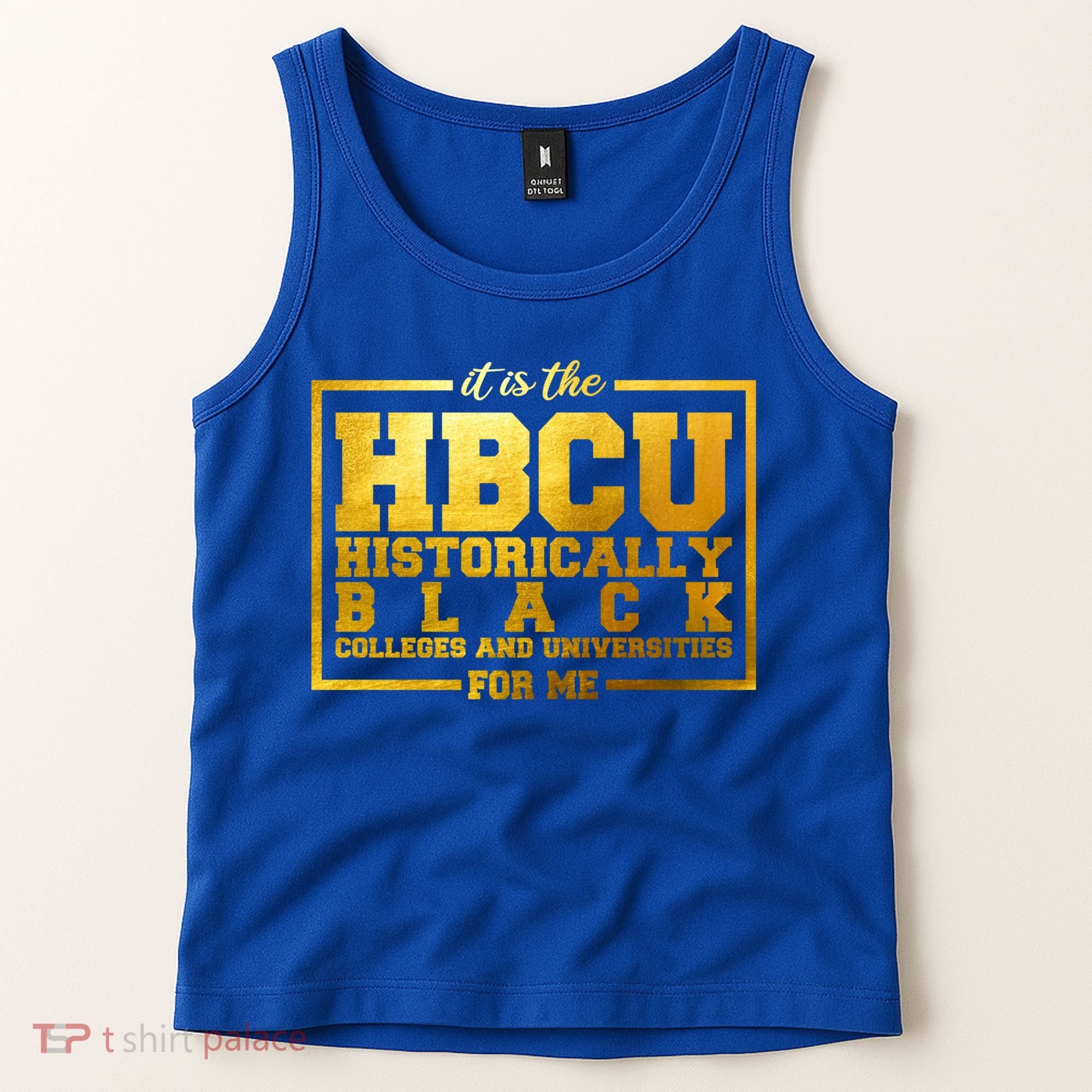 Hbcu Historically Black Colleges Universities Black History Gift Tank Top