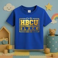 Hbcu Historically Black Colleges Universities Black History Gift Toddler T-Shirt thumb 3