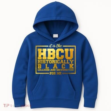 Hbcu Historically Black Colleges Universities Black History Gift Kids Hoodie