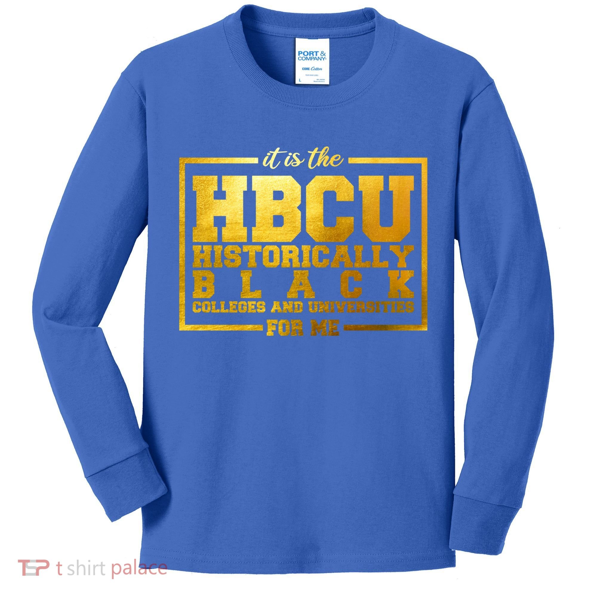 Hbcu Historically Black Colleges Universities Black History Gift Kids Long Sleeve Shirt