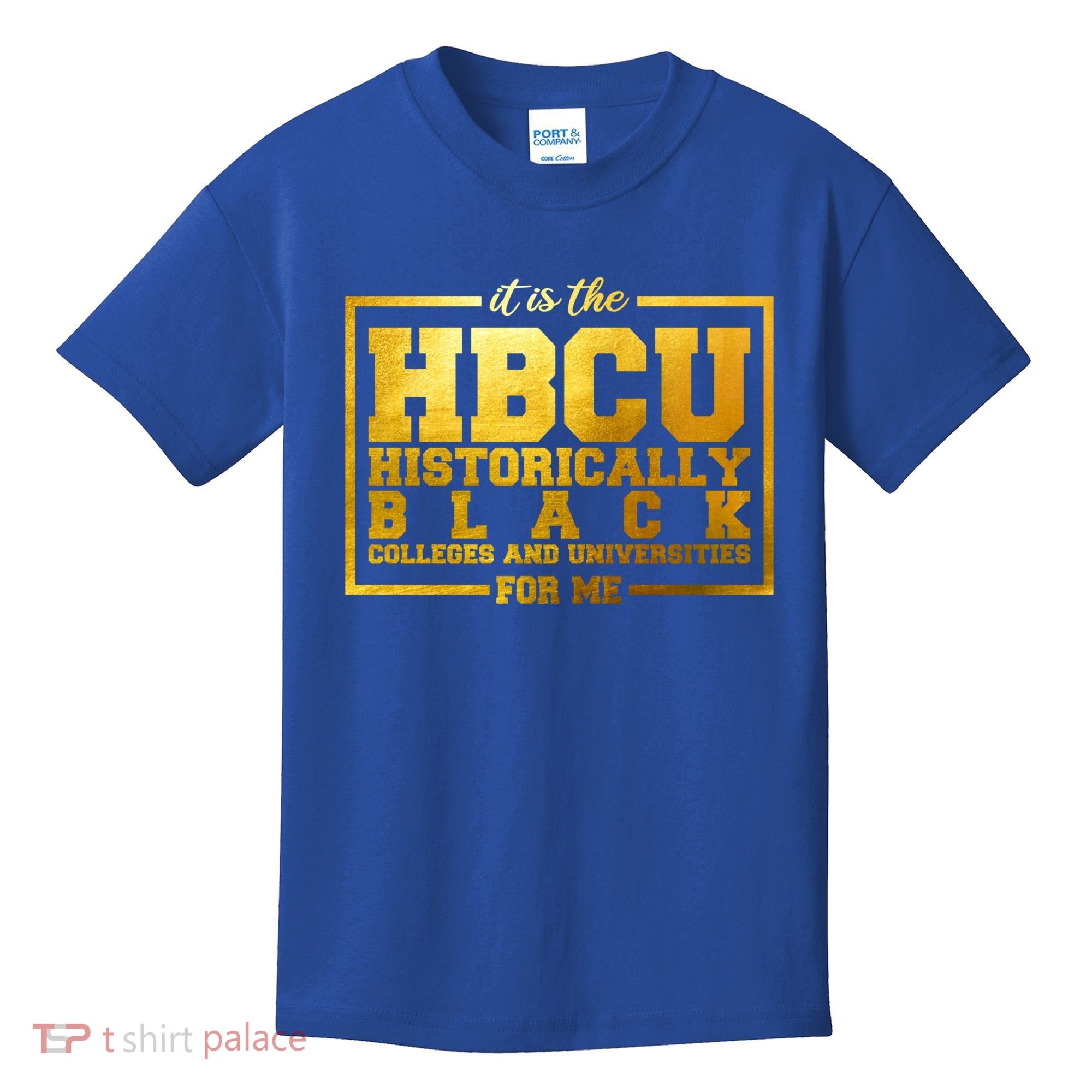 Hbcu Historically Black Colleges Universities Black History Gift Kids T-Shirt