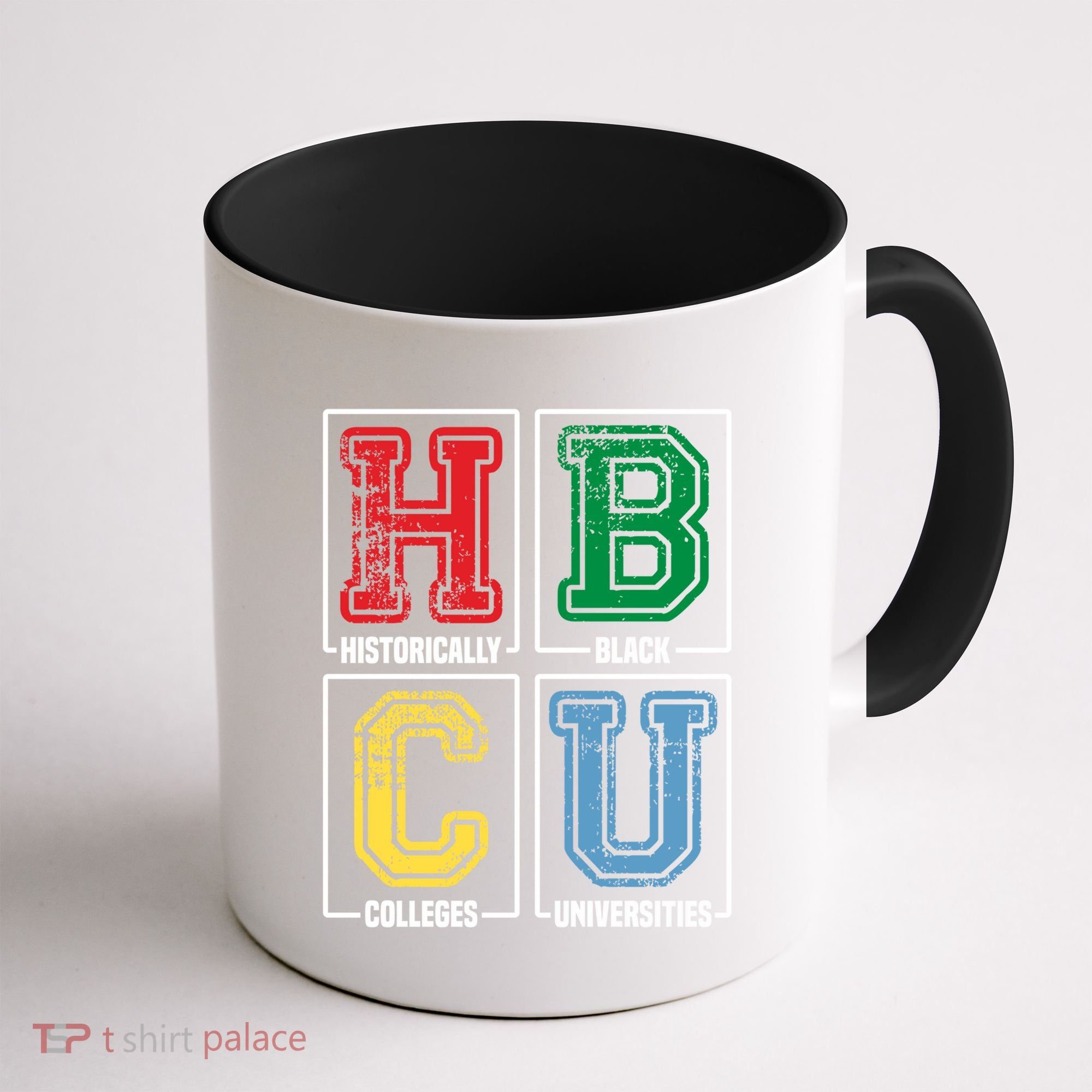 Hbcu Historically Black Colleges Universities Black Pride Gift Coffee Mug