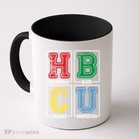 Hbcu Historically Black Colleges Universities Black Pride Gift Coffee Mug thumb 0