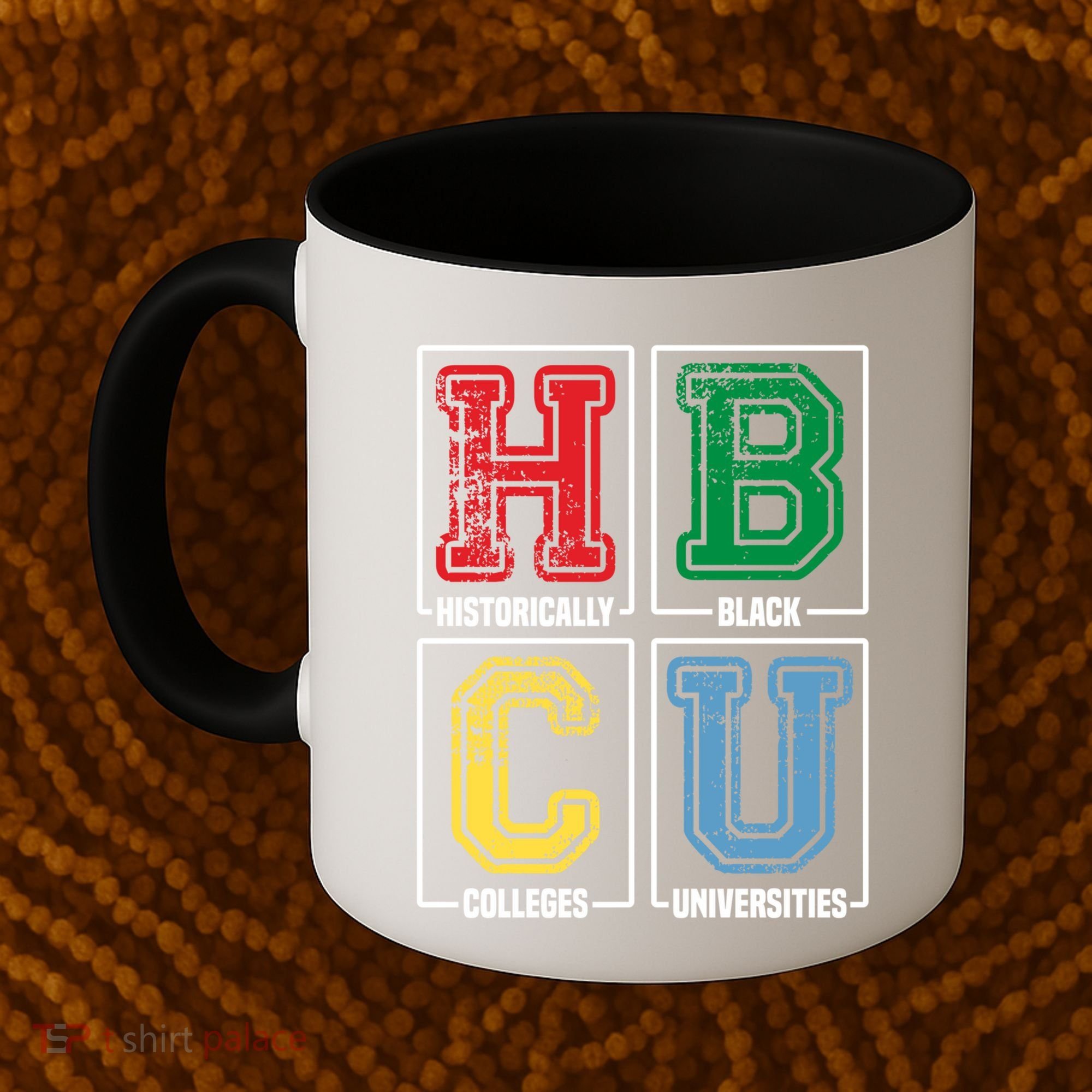 Hbcu Historically Black Colleges Universities Black Pride Gift Coffee Mug