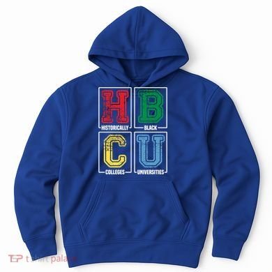 Hbcu Historically Black Colleges Universities Black Pride Gift Hoodie