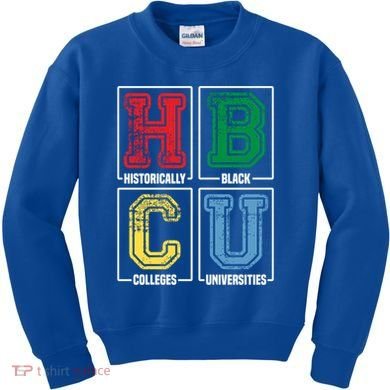 Hbcu Historically Black Colleges Universities Black Pride Gift Kids Sweatshirt
