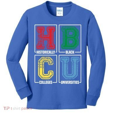 Hbcu Historically Black Colleges Universities Black Pride Gift Kids Long Sleeve Shirt