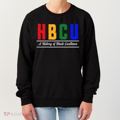 HBCU Historical Black College HBCU Women's Sweatshirt