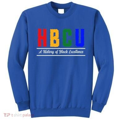 HBCU Historical Black College HBCU Sweatshirt