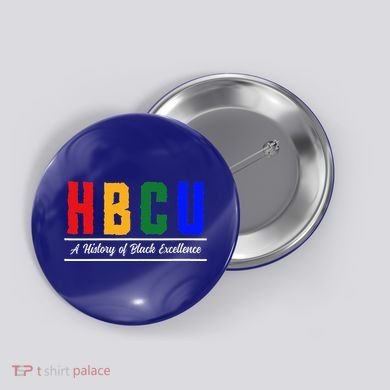 HBCU Historical Black College HBCU Button