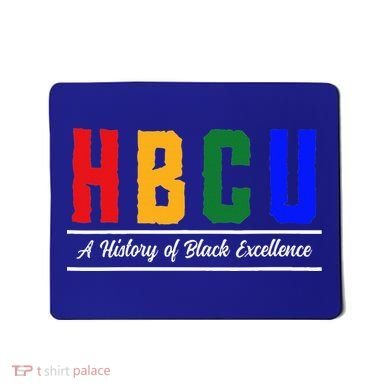 HBCU Historical Black College HBCU Mousepad