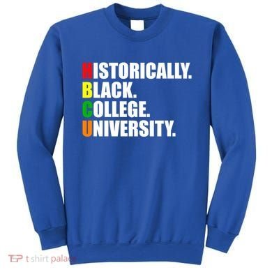 Hbcu Historically Black Colleges University Gift Sweatshirt