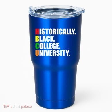 Hbcu Historically Black Colleges University Gift Tumbler