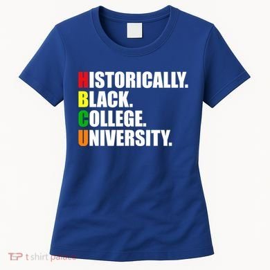 Hbcu Historically Black Colleges University Gift Women's T-Shirt