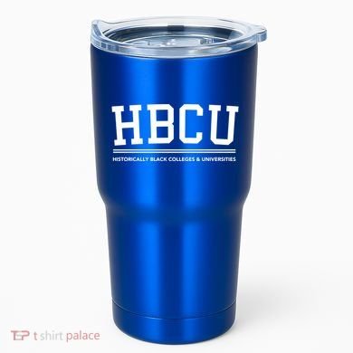 Hbcu Historically Black Colleges And Universities Gift Tumbler